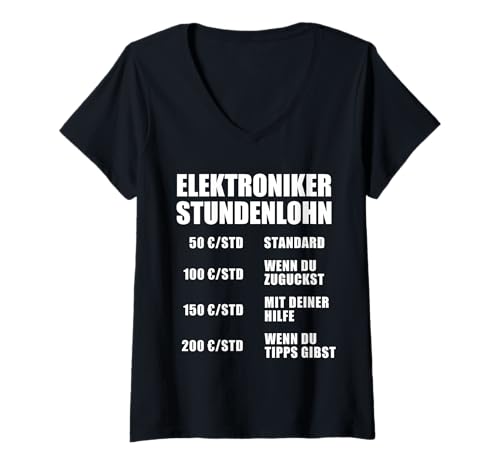 Damen Stundenlohn Elektroniker Handwerker Arbeit Beruf Elektriker T-Shirt mit V-Ausschnitt Damen Stundenlohn Elektroniker Handwerker Arbeit Beruf Elektriker T-Shirt mit V-Ausschnitt von Lustige Sprüche Für Elektroniker