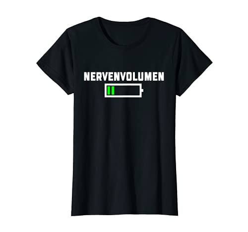 Damen Nervenvolumen Batterie Spruch Für Genervte T-Shirt Damen Nervenvolumen Batterie Spruch Für Genervte T-Shirt von Lustige Sprüche Für Genervte