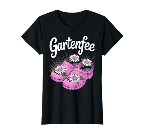 Gärtnerin Spruch Garten Damen lustig Gartenfee T-Shirt Gärtnerin Spruch Garten Damen lustig Gartenfee T-Shirt von Lustige Sprüche Gärtnerin Garten Geschenke