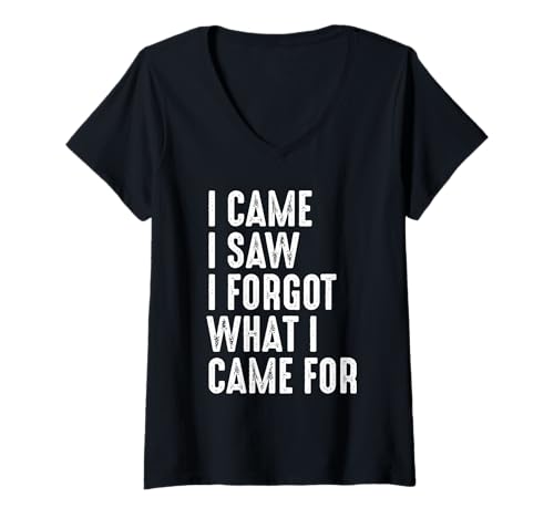 Damen I Came I Saw I Forgot What I Came For Lustiges Geschenk T-Shirt mit V-Ausschnitt Damen I Came I Saw I Forgot What I Came For Lustiges Geschenk T-Shirt mit V-Ausschnitt von Lustige Sprüche Geschenke & Co.