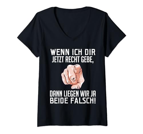 Damen Lustig Wenn Ich Dir Jetzt Recht Gebe Legen Wir Beide Falsch T-Shirt mit V-Ausschnitt Damen Lustig Wenn Ich Dir Jetzt Recht Gebe Legen Wir Beide Falsch T-Shirt mit V-Ausschnitt von Lustige Sprüche Geschenkidee beide Falsch