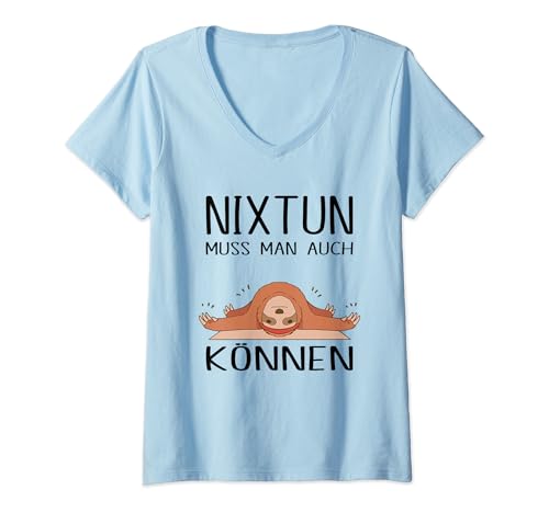 Nixtun Muss Man Auch Können Faultier Spruch Sprüche T-Shirt mit V-Ausschnitt Nixtun Muss Man Auch Können Faultier Spruch Sprüche T-Shirt mit V-Ausschnitt von Lustige Sprüche Ironie Fun Motive