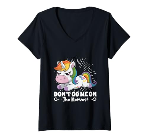 Damen Don't Go Me On The Nerves Einhorn Lustig Spruch Statement T-Shirt mit V-Ausschnitt von Lustige Sprüche Kleidung