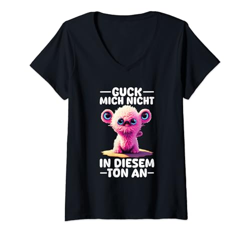 Damen Guck Mich Nicht In Diesem Ton An Monster Statement Lustig T-Shirt mit V-Ausschnitt von Lustige Sprüche Kleidung