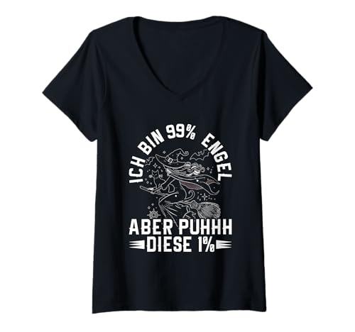 Damen Ich Bin 99% Engel Aber Puhhh Diese 1% Dunkle Hexe T-Shirt mit V-Ausschnitt von Lustige Sprüche Kleidung