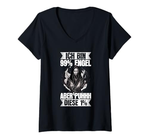 Damen Ich Bin 99% Engel Aber Puhhh Diese 1% Gothic Spruch T-Shirt mit V-Ausschnitt von Lustige Sprüche Kleidung