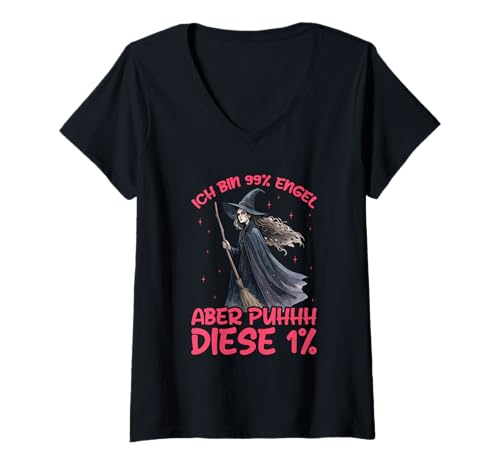 Damen Ich Bin 99% Engel Aber Puhhh Diese 1% Hexe Frech Spruch T-Shirt mit V-Ausschnitt von Lustige Sprüche Kleidung