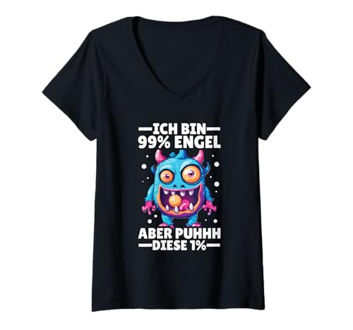 Damen Ich Bin 99% Engel Aber Puhhh Diese 1% Monster Frech T-Shirt mit V-Ausschnitt von Lustige Sprüche Kleidung