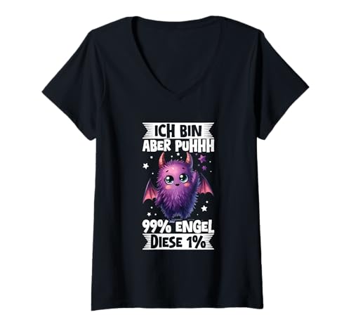 Damen Ich Bin 99% Engel Aber Puhhh Diese 1% Monster Humor T-Shirt mit V-Ausschnitt von Lustige Sprüche Kleidung