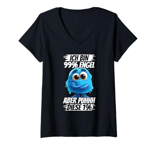 Damen Ich Bin 99% Engel Aber Puhhh Diese 1% Monster Spruch T-Shirt mit V-Ausschnitt von Lustige Sprüche Kleidung
