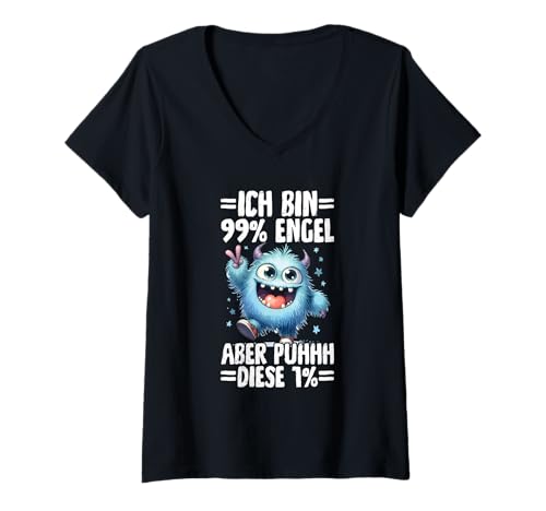 Damen Ich Bin 99% Engel Aber Puhhh Diese 1% Monster Zickig T-Shirt mit V-Ausschnitt von Lustige Sprüche Kleidung