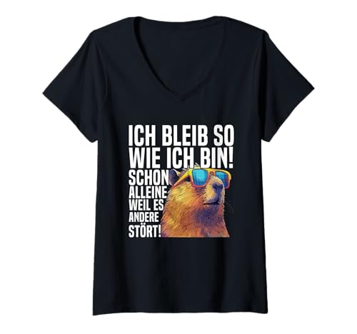 Damen Ich Bleib So Wie Ich Bin Weil Es Andere Stört Capybara Stur T-Shirt mit V-Ausschnitt von Lustige Sprüche Kleidung