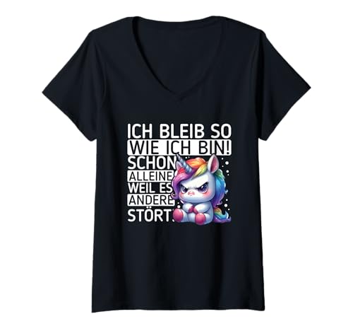Damen Ich Bleib So Wie Ich Bin Weil Es Andere Stört Einhorn Stur T-Shirt mit V-Ausschnitt von Lustige Sprüche Kleidung