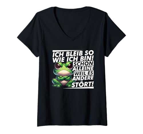 Damen Ich Bleib So Wie Ich Bin Weil Es Andere Stört Frosch Stur T-Shirt mit V-Ausschnitt von Lustige Sprüche Kleidung