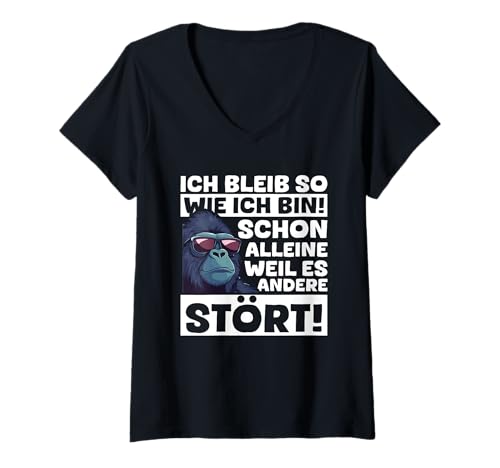 Damen Ich Bleib So Wie Ich Bin Weil Es Andere Stört Gorilla Cool T-Shirt mit V-Ausschnitt von Lustige Sprüche Kleidung
