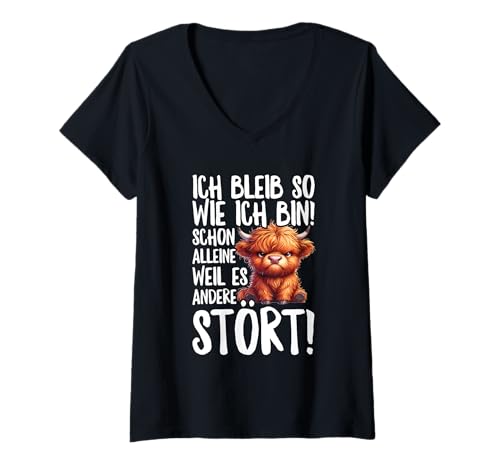 Damen Ich Bleib So Wie Ich Bin Weil Es Andere Stört Hochlandrind T-Shirt mit V-Ausschnitt von Lustige Sprüche Kleidung