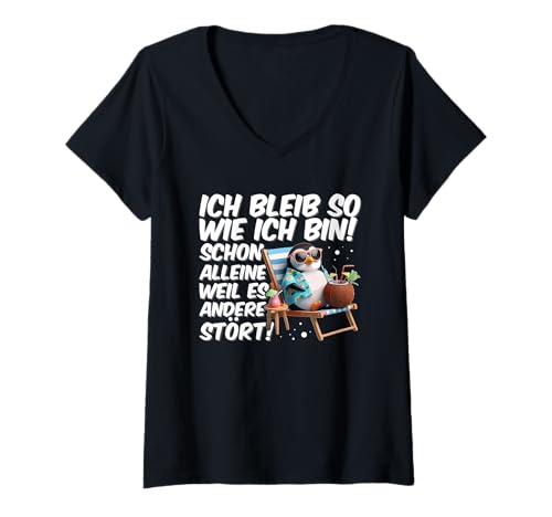 Damen Ich Bleib So Wie Ich Bin Weil Es Andere Stört Pinguin Cool T-Shirt mit V-Ausschnitt von Lustige Sprüche Kleidung