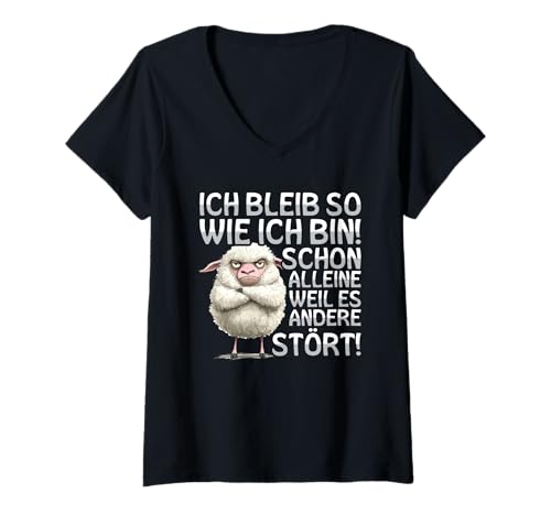 Damen Ich Bleib So Wie Ich Bin Weil Es Andere Stört Schaf Witzig T-Shirt mit V-Ausschnitt von Lustige Sprüche Kleidung