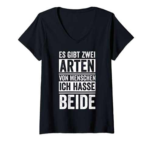 Damen Es gibt zwei arten von Menschen ich hasse beide T-Shirt mit V-Ausschnitt Damen Es gibt zwei arten von Menschen ich hasse beide T-Shirt mit V-Ausschnitt von Lustige Sprüche Kollektion für Menschenhasser