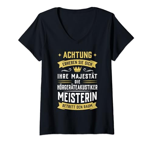 Damen Hörgeräteakustikermeisterin Hörgeräteakustiker Hörakustiker T-Shirt mit V-Ausschnitt Damen Hörgeräteakustikermeisterin Hörgeräteakustiker Hörakustiker T-Shirt mit V-Ausschnitt von Lustige Sprüche Meister Meisterin Männer Frauen
