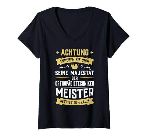 Damen Orthopädietechnikermeister Orthopädietechniker Meister Humor T-Shirt mit V-Ausschnitt von Lustige Sprüche Meister Meisterin Männer Frauen