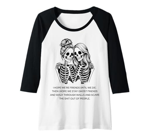 Damen Skelett Freundschaft Spruch Halloween Best Friend Raglan Damen Skelett Freundschaft Spruch Halloween Best Friend Raglan von Lustige Sprüche Motive