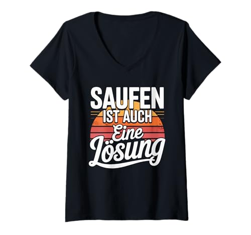 Damen Saufen Ist Auch Eine Lösung Vintage T-Shirt mit V-Ausschnitt Damen Saufen Ist Auch Eine Lösung Vintage T-Shirt mit V-Ausschnitt von Lustige Sprüche Retro Humor Party