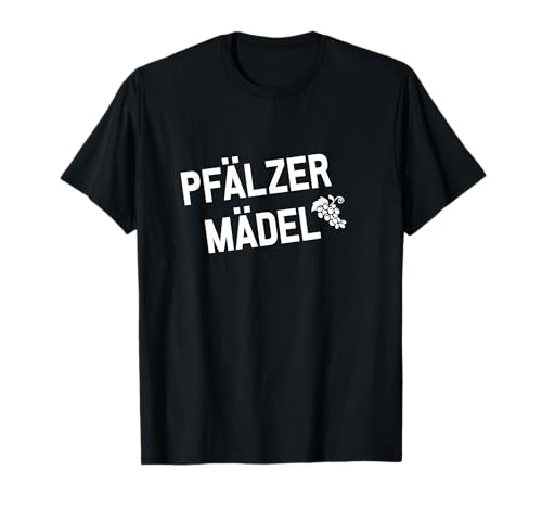 Pälzer Mädel T-Shirt Pfälzer Mädels Sprüche Pfalz Shirt T-Shirt von Lustige Sprüche Shirts Für Damen Aus Der Pfalz