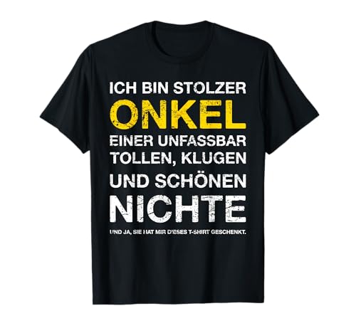 Stolzer Onkel Nichte Patenonkel Männer Bruder Vater Tochter T-Shirt Stolzer Onkel Nichte Patenonkel Männer Bruder Vater Tochter T-Shirt von Lustige Sprüche Paten Onkel Geschenkidee Familie