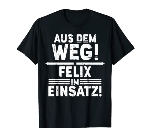Herren Name Felix - Felix im Einsatz T-Shirt Herren Name Felix - Felix im Einsatz T-Shirt von Lustige Sprüche Vorname Name Geburtstag Designs