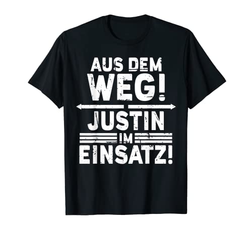 Herren Name Justin - Justin im Einsatz T-Shirt von Lustige Sprüche Vorname Name Geburtstag Designs