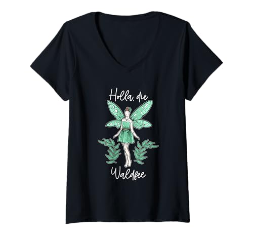 Damen Holla, die Waldfee - Humor ironisch witzig Fee Spruch lustig T-Shirt mit V-Ausschnitt Damen Holla, die Waldfee - Humor ironisch witzig Fee Spruch lustig T-Shirt mit V-Ausschnitt von Lustige Sprüche Witzige Geschenke - Frauen Mädels