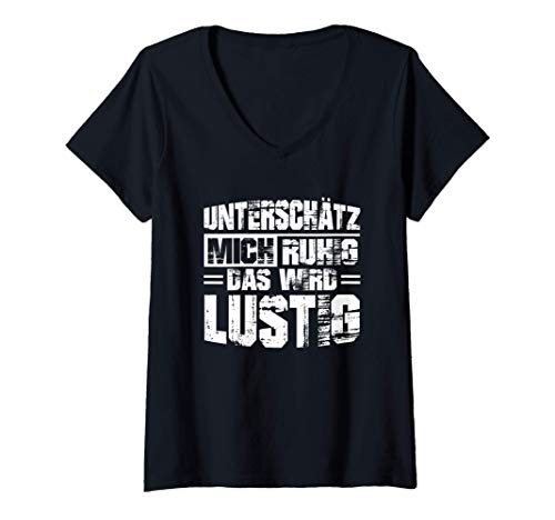 Damen Lustige Sprüche Unterschätz Mich Ruhig Das Wird Lustig T-Shirt mit V-Ausschnitt Damen Lustige Sprüche Unterschätz Mich Ruhig Das Wird Lustig T-Shirt mit V-Ausschnitt von Lustige Sprüche Zitate Humor Shirts & Geschenke