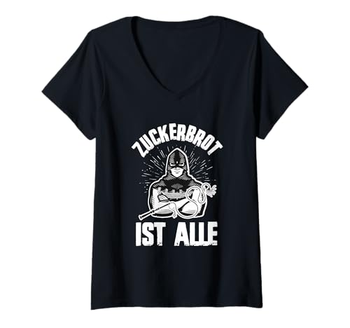 Damen Zuckerbrot Ist Alle Lustiges Sprüche Shirt Peitsche Humor T-Shirt mit V-Ausschnitt Damen Zuckerbrot Ist Alle Lustiges Sprüche Shirt Peitsche Humor T-Shirt mit V-Ausschnitt von Lustige Sprüche Zuckerbrot Ist Alle Peitsche