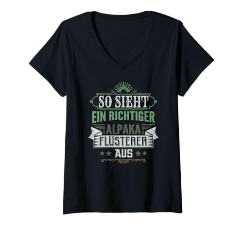 Damen So Sieht EIN richtiger Alpaka Flüsterer aus Alpakas Fan T-Shirt mit V-Ausschnitt von Lustige Sprüche für Alpaka Züchter Tierliebhaber