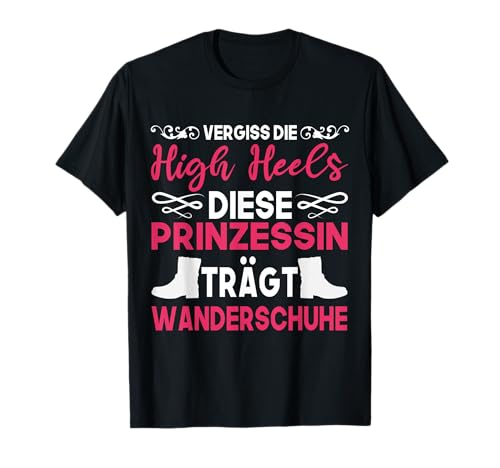 Lustiger Damen Wandern Spruch Natur Wanderin Bergsteigerin T-Shirt Lustiger Damen Wandern Spruch Natur Wanderin Bergsteigerin T-Shirt von Lustige Sprüche für Damen zum Wandern Bergsteigen