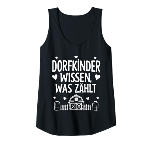 Damen Dorfkinder wissen was zählt Bauernhof Landleben Dorfkind Tank Top Damen Dorfkinder wissen was zählt Bauernhof Landleben Dorfkind Tank Top von Lustige Sprüche für Dorfkinder und Landmenschen