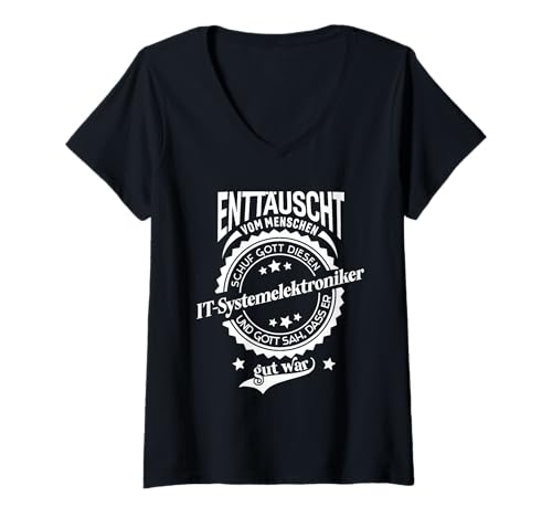 Damen Lustiger Spruch für Beruf IT-Systemelektroniker T-Shirt mit V-Ausschnitt Damen Lustiger Spruch für Beruf IT-Systemelektroniker T-Shirt mit V-Ausschnitt von Lustige Sprüche für Elektroniker