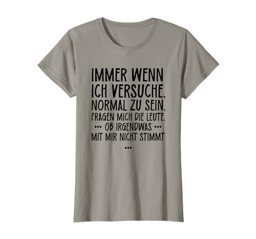 Lustiger Spruch für Frauen Mädels Statement ironisch witzig T-Shirt von Lustige Sprüche für Frauen - Mädelsabend Geschenke