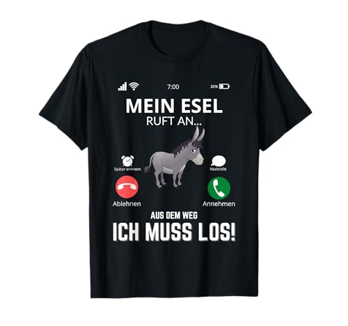 Esel Tshirt für Damen und Herren - Mein Esel Ruft T-Shirt Esel Tshirt für Damen und Herren - Mein Esel Ruft T-Shirt von Lustige Sprüche für Landwirte