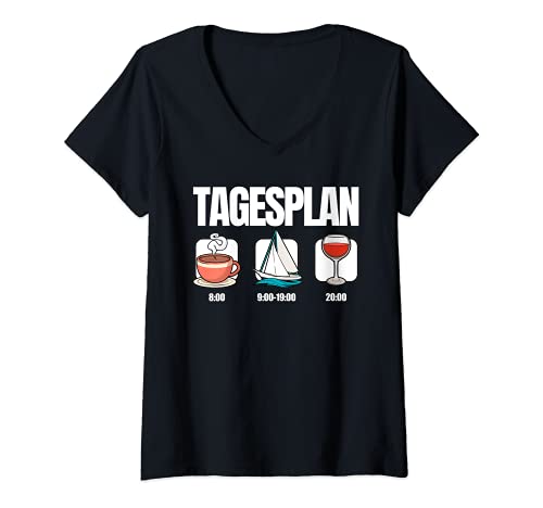 Damen Tagesplan Segeln T-Shirt mit V-Ausschnitt von Lustige Sprüche für Segler Boot Segelboot Zubehör
