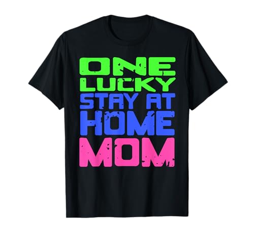 Eine Glückliche Zuhause Mama Humor Spruch Familienstolz T-Shirt Eine Glückliche Zuhause Mama Humor Spruch Familienstolz T-Shirt von Lustige Sprüche für Stolze und Fröhliche Mütter