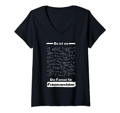 Damen Frauenversteher Spruch und Frauenlogik T-Shirt mit V-Ausschnitt von Lustige Sprüche über Logik der Frauen