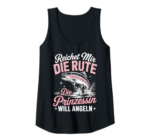 Damen Reicht Mir Die Rute Die Prinzessin Will Angeln Anglerin Tank Top Damen Reicht Mir Die Rute Die Prinzessin Will Angeln Anglerin Tank Top von Lustige Sprüche & Geschenke für Anglerin