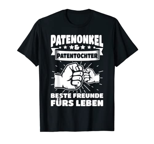 Herren Patenonkel Patentochter Beste Freunde bester Onkel Pate T-Shirt von Lustige Sprüche & Geschenke für den Patenonkel