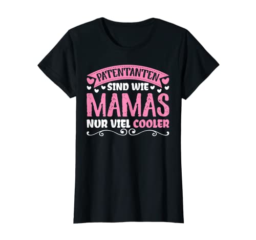 Damen Patentanten sind wie Mamas nur viel cooler lustiger Spruch T-Shirt Damen Patentanten sind wie Mamas nur viel cooler lustiger Spruch T-Shirt von Lustige Sprüche & Geschenke für die Patentante