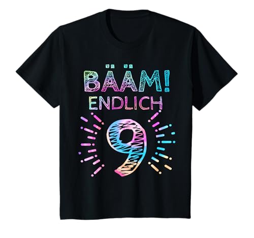 Bääm! Endlich 9 Jahre 9. Geburtstag Neun Neunter Mädchen T-Shirt von Lustige Sprüche & Geschenke