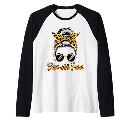 Lustig Böse alte Frau Lustiger Spruch Sarkasmus Ironie Damen Raglan Lustig Böse alte Frau Lustiger Spruch Sarkasmus Ironie Damen Raglan von Lustige Sprüche & Humorvolle Geschenke für Damen