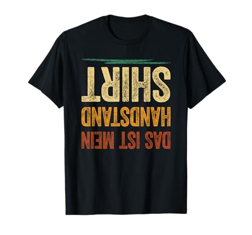 Das Ist Mein Handstand Shirt Männer Frauen Top Yoga Pilates T-Shirt Das Ist Mein Handstand Shirt Männer Frauen Top Yoga Pilates T-Shirt von Lustige Sprüche witzige Memes Design Geschenke