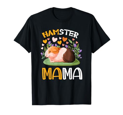 Hamster Mama T-Shirt Hamster Mama T-Shirt von Lustige Süße Hamster und Haustier Mama Geschenke